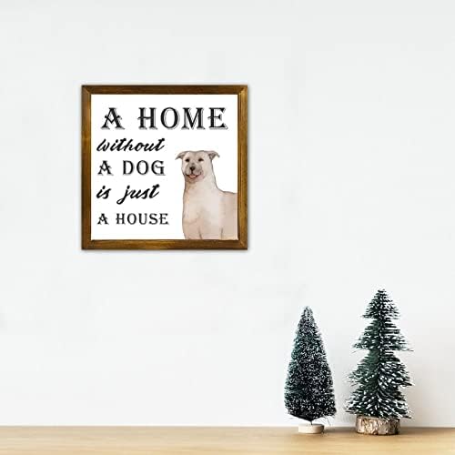 Luckluccy drveni znakovi Kuća bez psa samo je kuća uokvirena drveta viseća natpis corgi pseća seoska kuća stil zida dekor pas mama